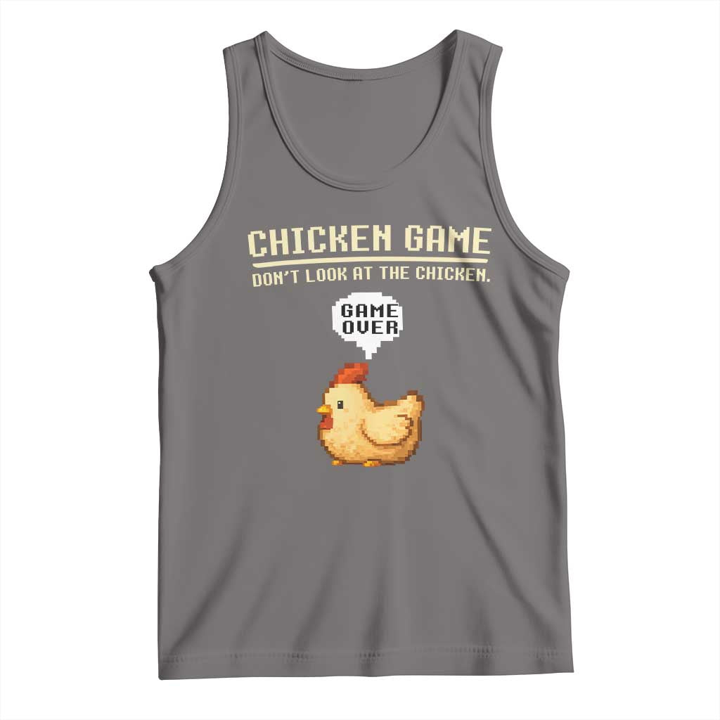 Funny Chicken Tank Top Game Dont Look At The Chicken