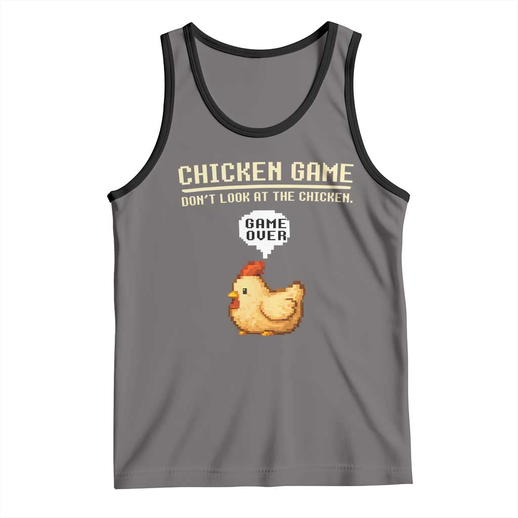 Funny Chicken Tank Top Game Dont Look At The Chicken