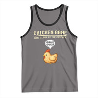 Funny Chicken Tank Top Game Dont Look At The Chicken