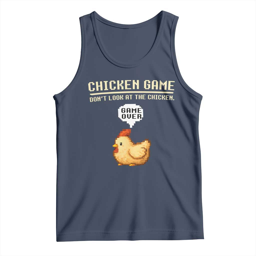 Funny Chicken Tank Top Game Dont Look At The Chicken