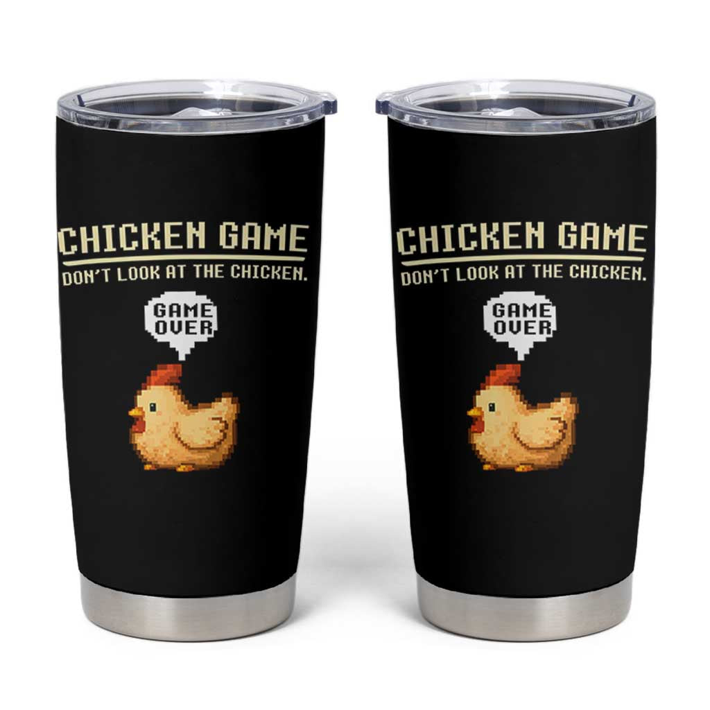 Funny Chicken Tumbler Cup Game Dont Look At The Chicken