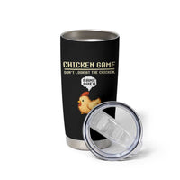 Funny Chicken Tumbler Cup Game Dont Look At The Chicken