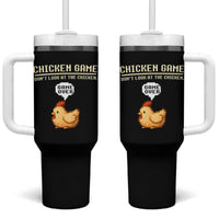 Funny Chicken Tumbler With Handle Game Dont Look At The Chicken