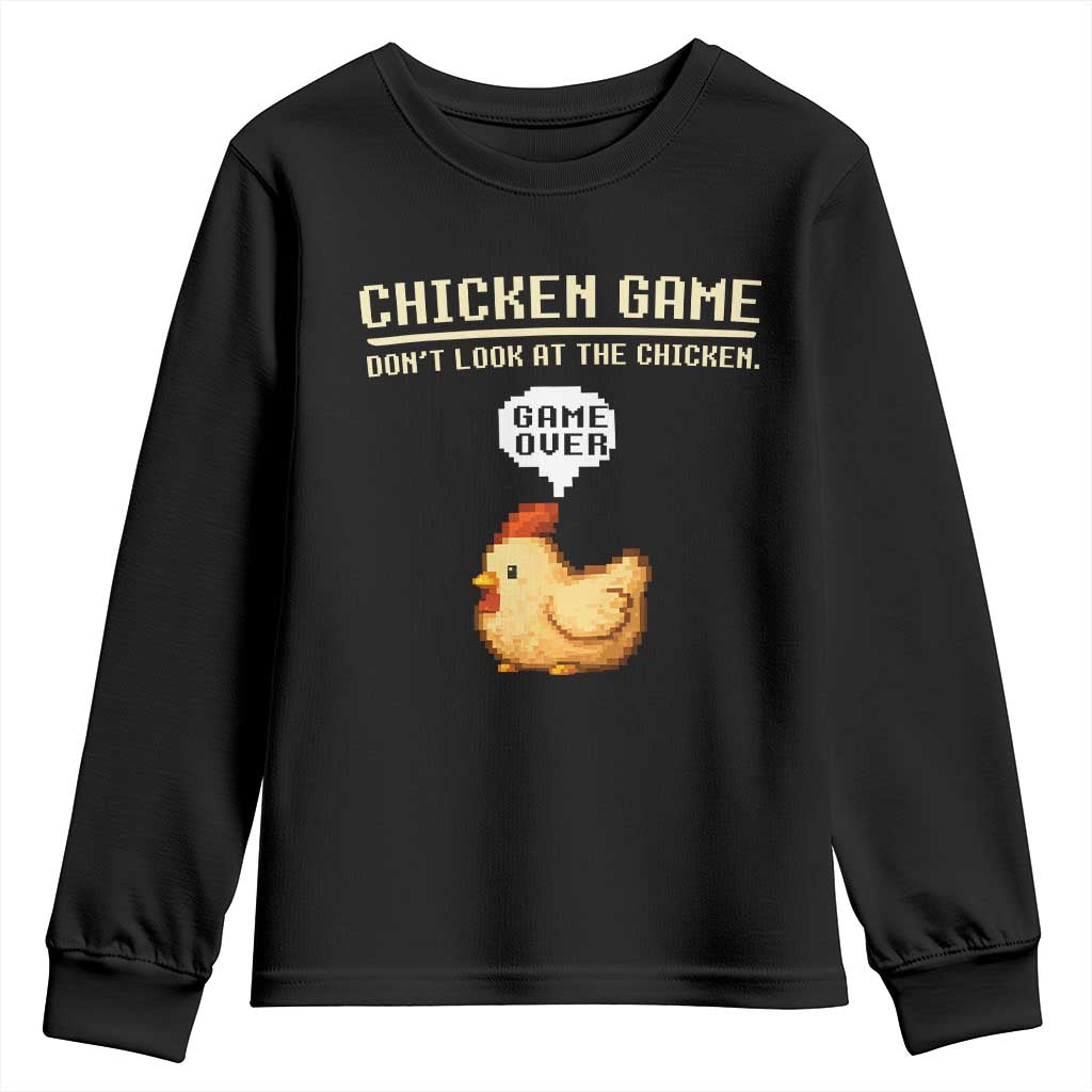Funny Chicken Youth Sweatshirt Game Dont Look At The Chicken
