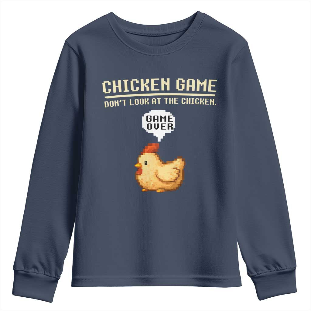 Funny Chicken Youth Sweatshirt Game Dont Look At The Chicken