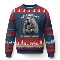 Funny Groundhog Meme Undiagnosed But Something Aint Right Ugly Christmas Sweater - Wonder Print Shop