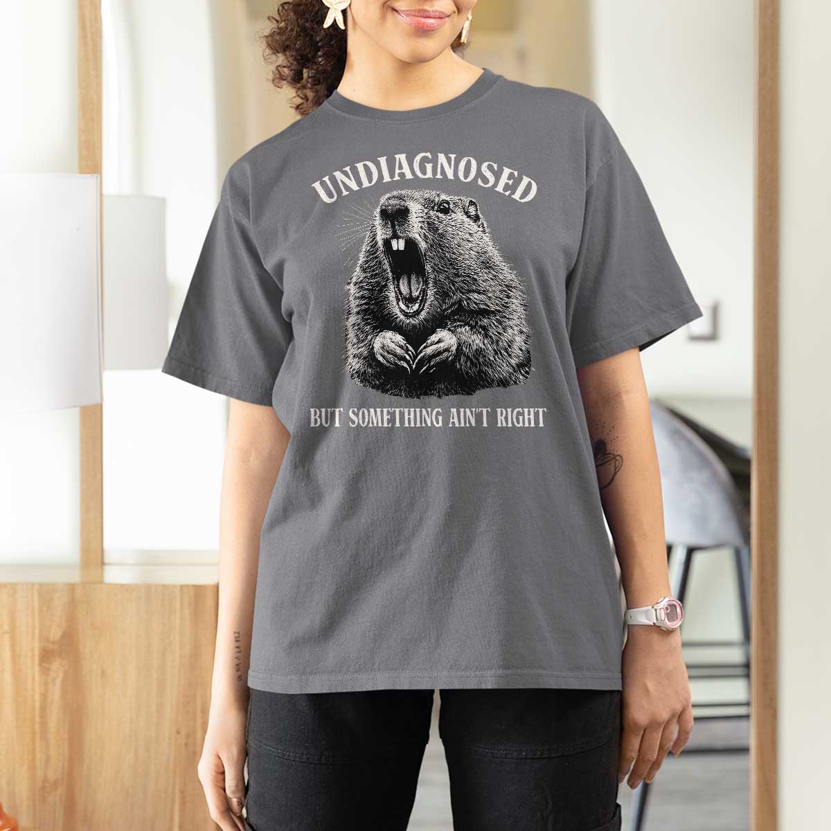 Funny Groundhog Meme Undiagnosed But Something Aint Right T Shirt For Women - Wonder Print Shop