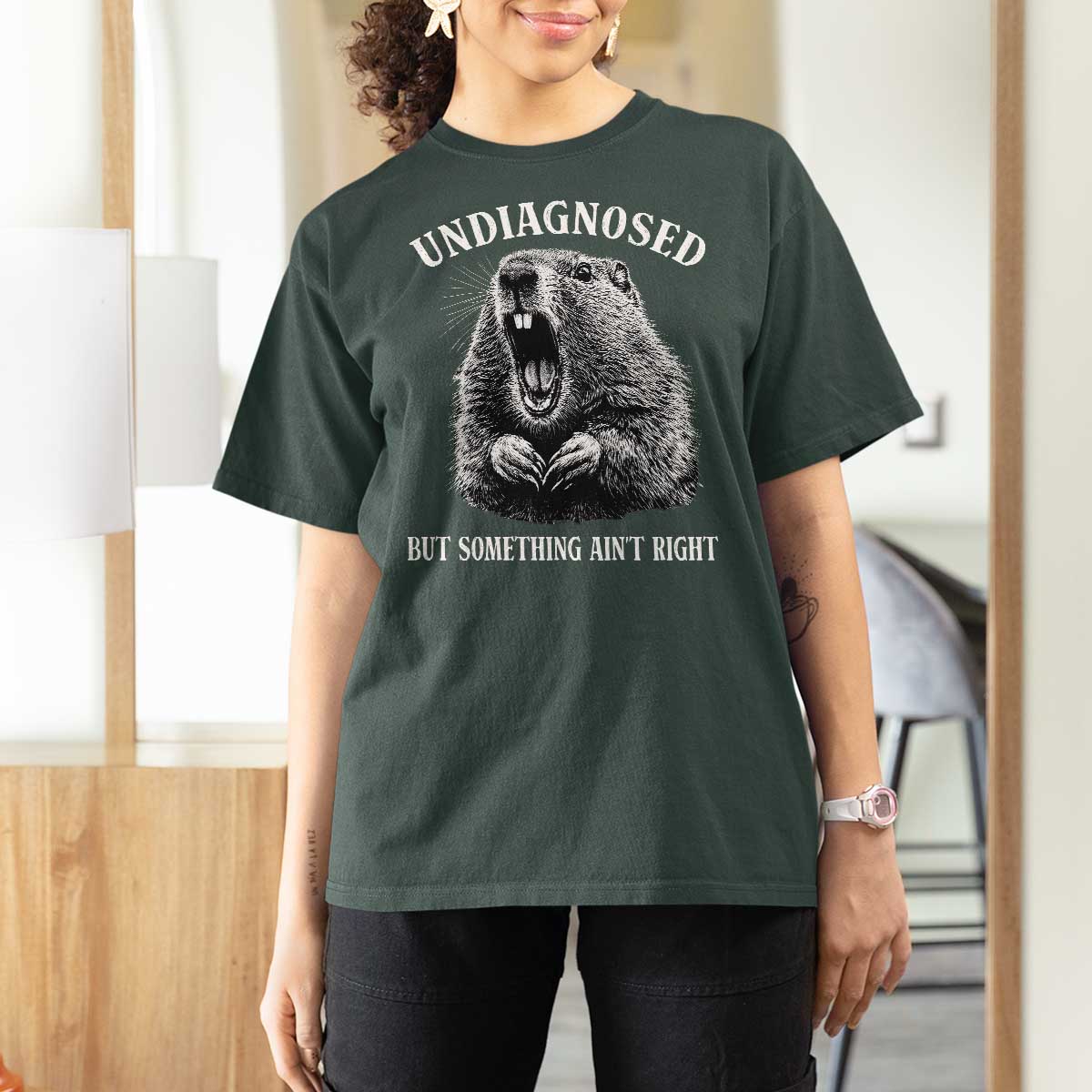 Funny Groundhog Meme Undiagnosed But Something Aint Right T Shirt For Women - Wonder Print Shop