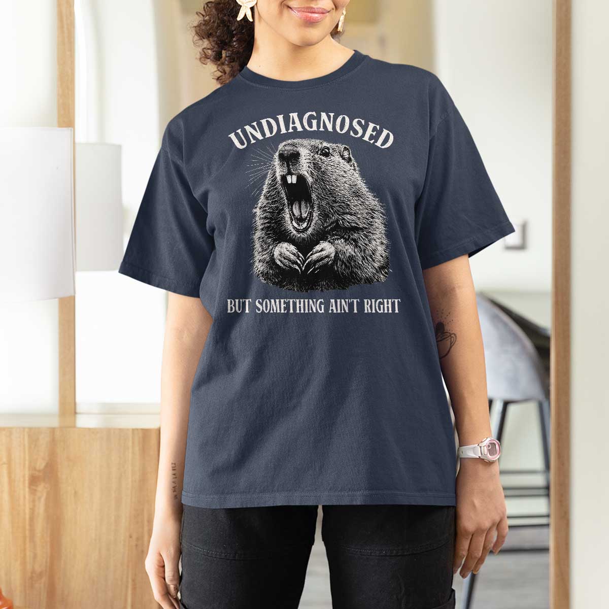 Funny Groundhog Meme Undiagnosed But Something Aint Right T Shirt For Women - Wonder Print Shop