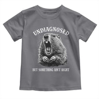 Funny Groundhog Meme Undiagnosed But Something Aint Right Toddler T Shirt - Wonder Print Shop