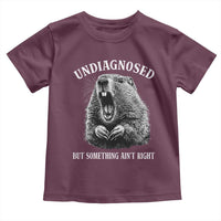 Funny Groundhog Meme Undiagnosed But Something Aint Right Toddler T Shirt - Wonder Print Shop