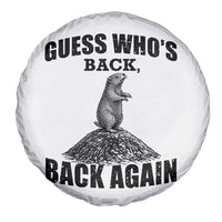 Funny Groundhog Day Spare Tire Cover Retro Guess Whos Back - Wonder Print Shop