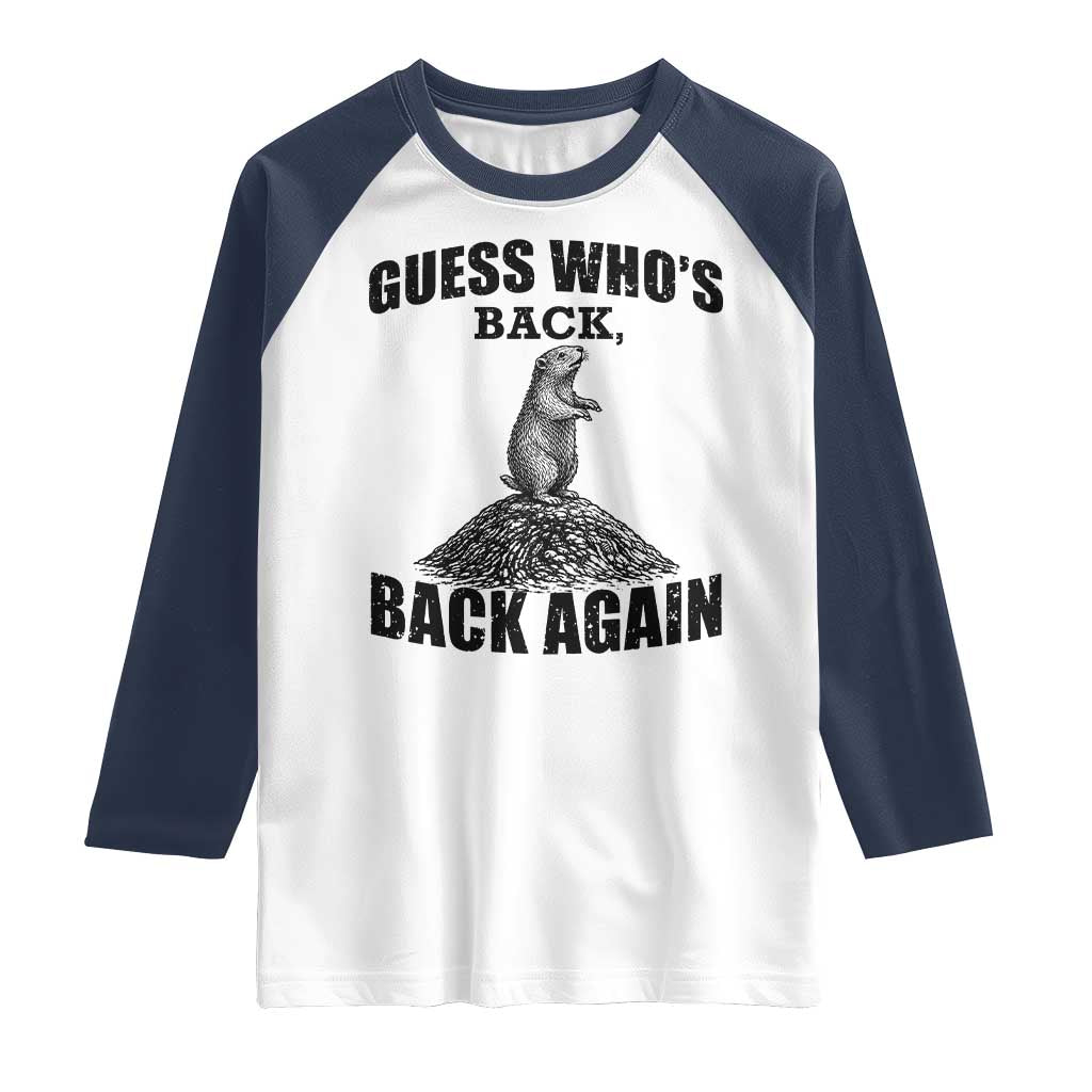 Funny Groundhog Day Raglan Shirt Retro Guess Whos Back - Wonder Print Shop