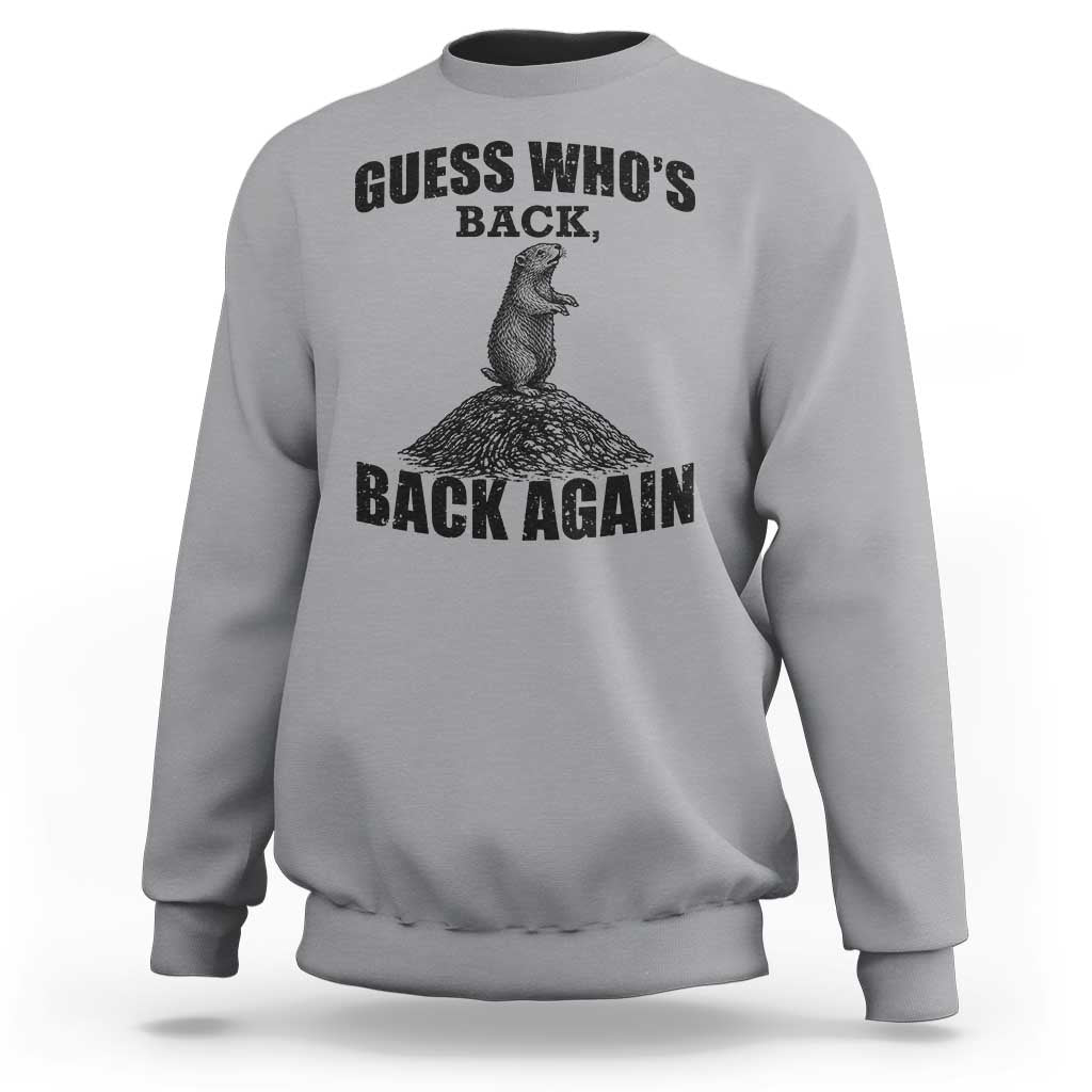 Funny Groundhog Day Sweatshirt Retro Guess Whos Back - Wonder Print Shop