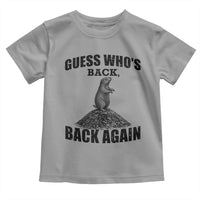 Funny Groundhog Day Toddler T Shirt Retro Guess Whos Back - Wonder Print Shop