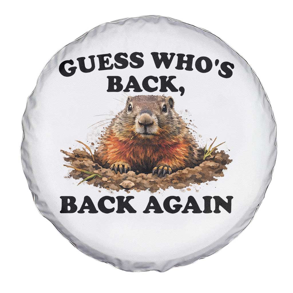 Groundhog Day Spare Tire Cover Funny Woodchuck Guess Whos Back - Wonder Print Shop