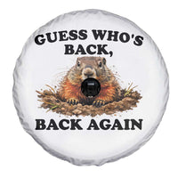 Groundhog Day Spare Tire Cover Funny Woodchuck Guess Whos Back - Wonder Print Shop