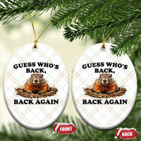 Groundhog Day Ceramic Ornament Funny Woodchuck Guess Whos Back - Wonder Print Shop