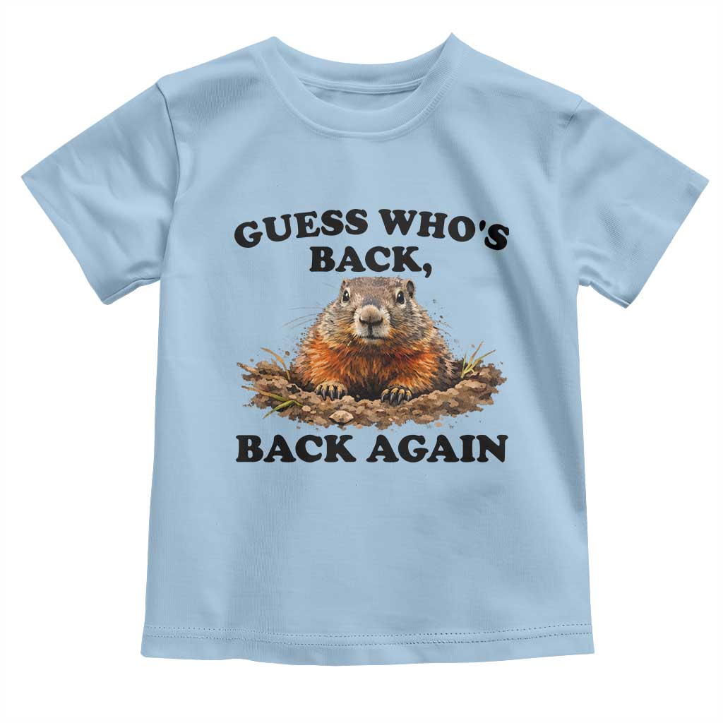 Groundhog Day Toddler T Shirt Funny Woodchuck Guess Whos Back - Wonder Print Shop