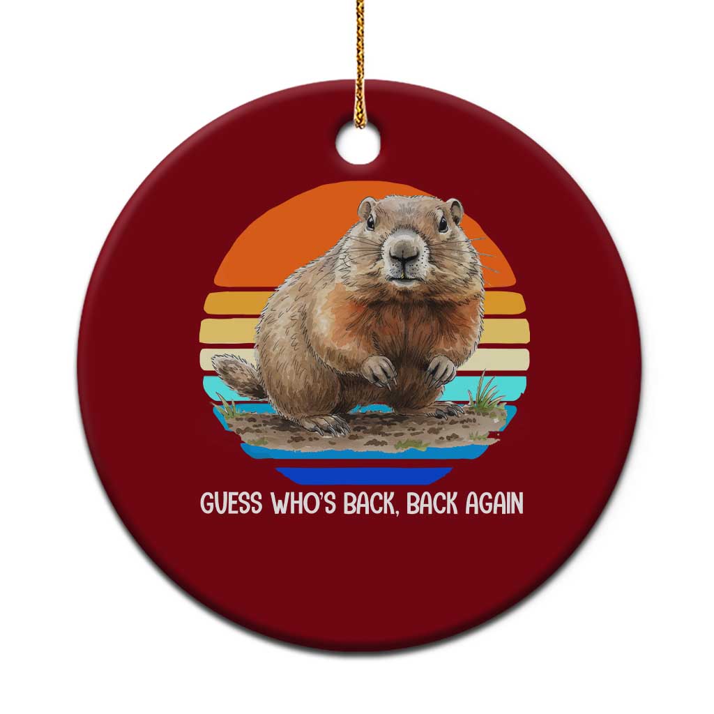 Groundhog Day Ceramic Ornament Retro Vintage Funny Woodchuck Guess Whos Back - Wonder Print Shop