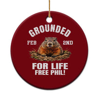 Funny Groundhog Ceramic Ornament Grounded For Life Ground Hog Day - Wonder Print Shop