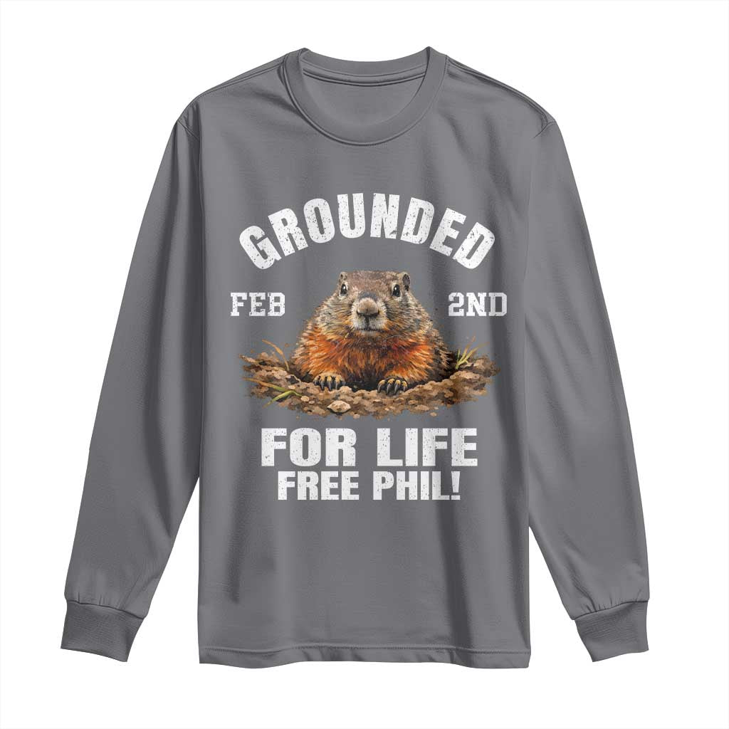 Funny Groundhog Long Sleeve Shirt Grounded For Life Ground Hog Day - Wonder Print Shop