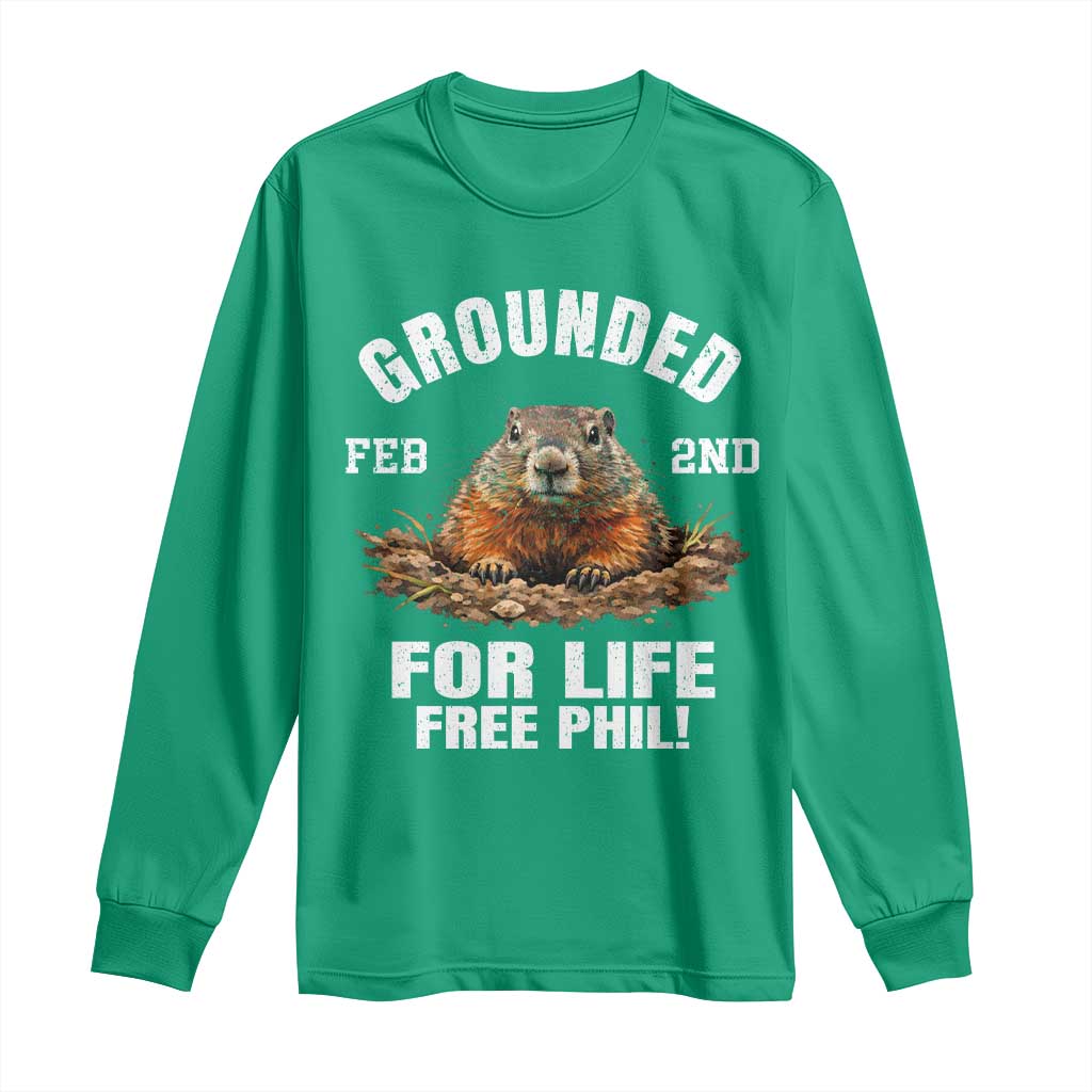 Funny Groundhog Long Sleeve Shirt Grounded For Life Ground Hog Day - Wonder Print Shop