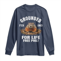 Funny Groundhog Long Sleeve Shirt Grounded For Life Ground Hog Day - Wonder Print Shop