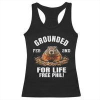 Funny Groundhog Racerback Tank Top Grounded For Life Ground Hog Day - Wonder Print Shop