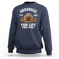 Funny Groundhog Sweatshirt Grounded For Life Ground Hog Day - Wonder Print Shop