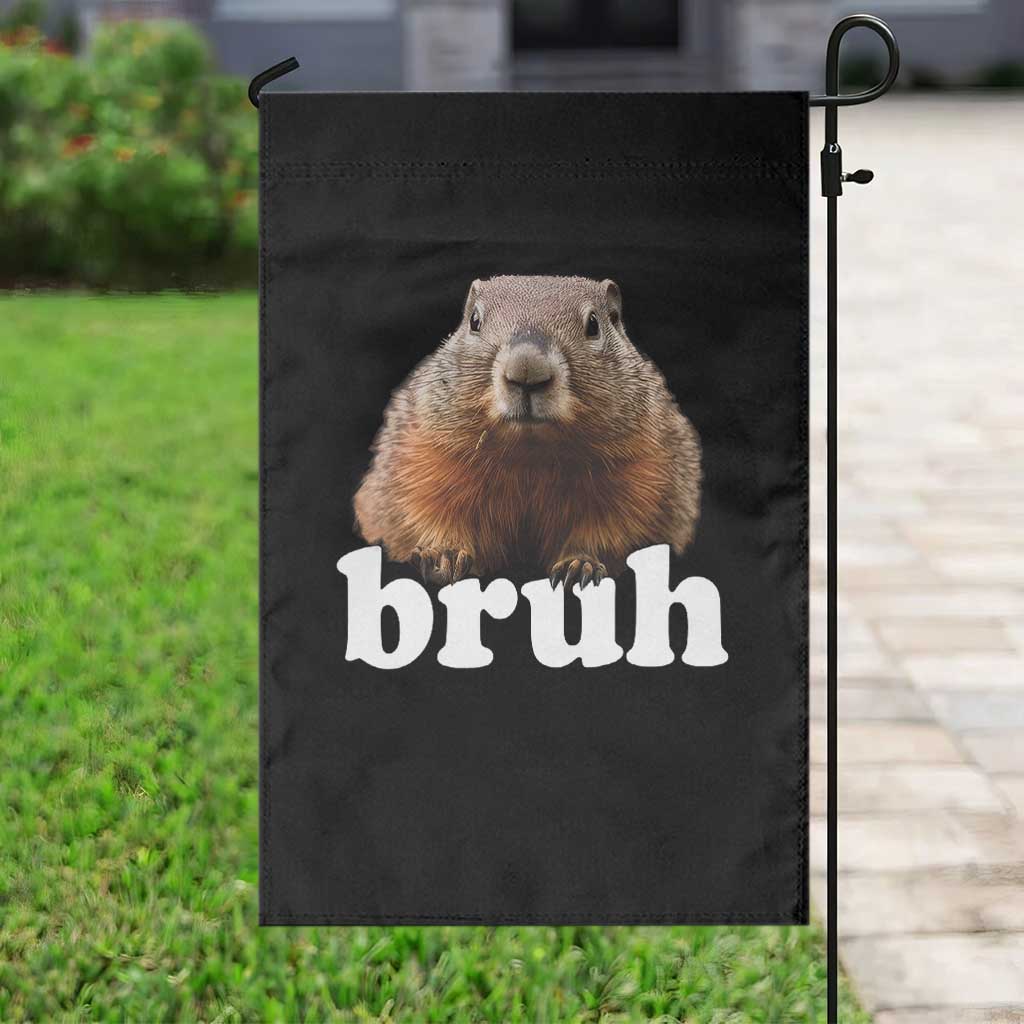 Bruh Groundhog Garden Flag Funny Woodchuck Youth Teens Kids Slang - Wonder Print Shop