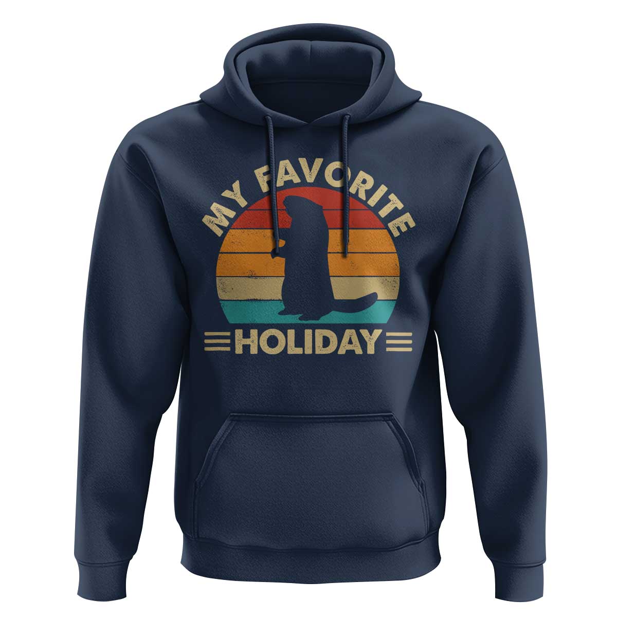 Groundhog Day Hoodie My Favorite Holiday Retro Woodchuck - Wonder Print Shop