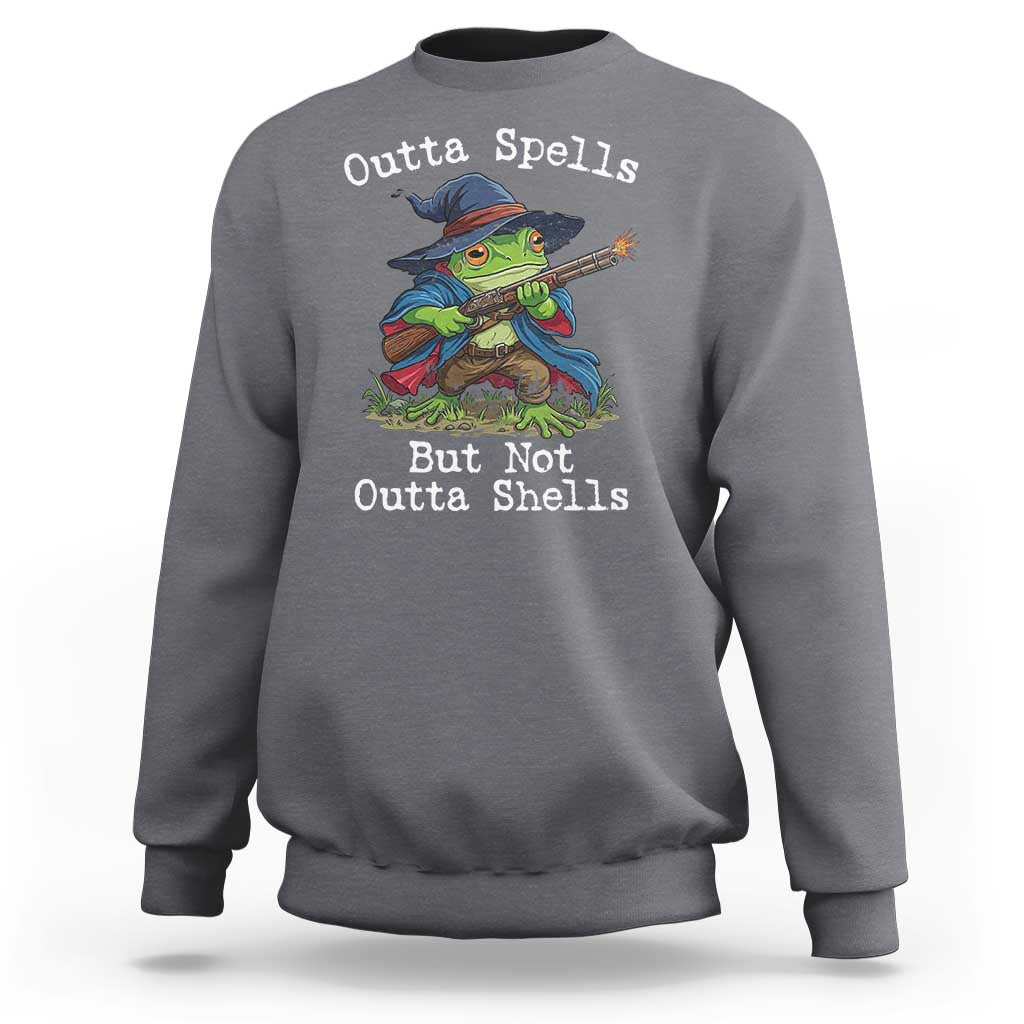 Wizard Frog Meme Sweatshirt Outta Spells But Not Outta Shells - Wonder Print Shop