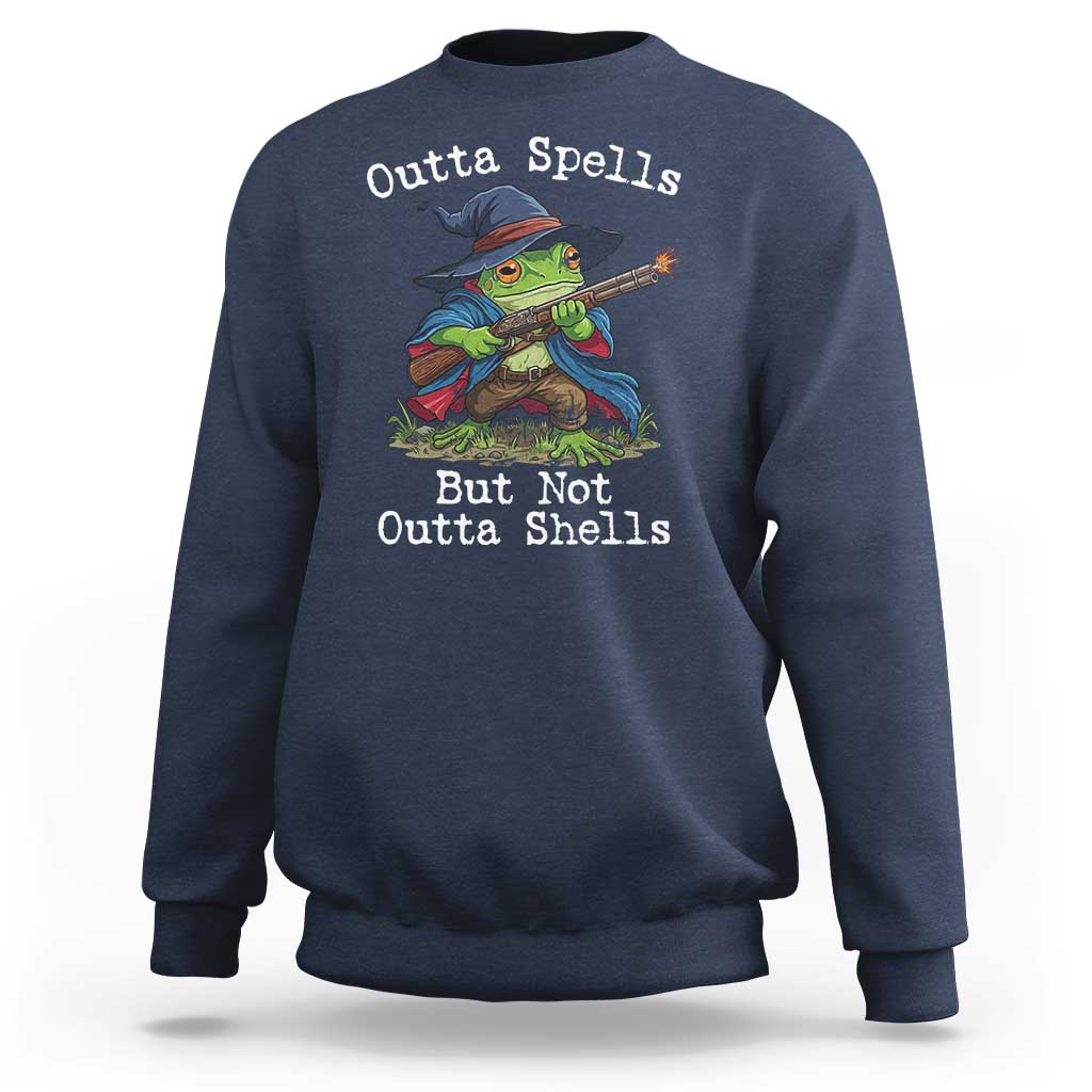 Wizard Frog Meme Sweatshirt Outta Spells But Not Outta Shells - Wonder Print Shop