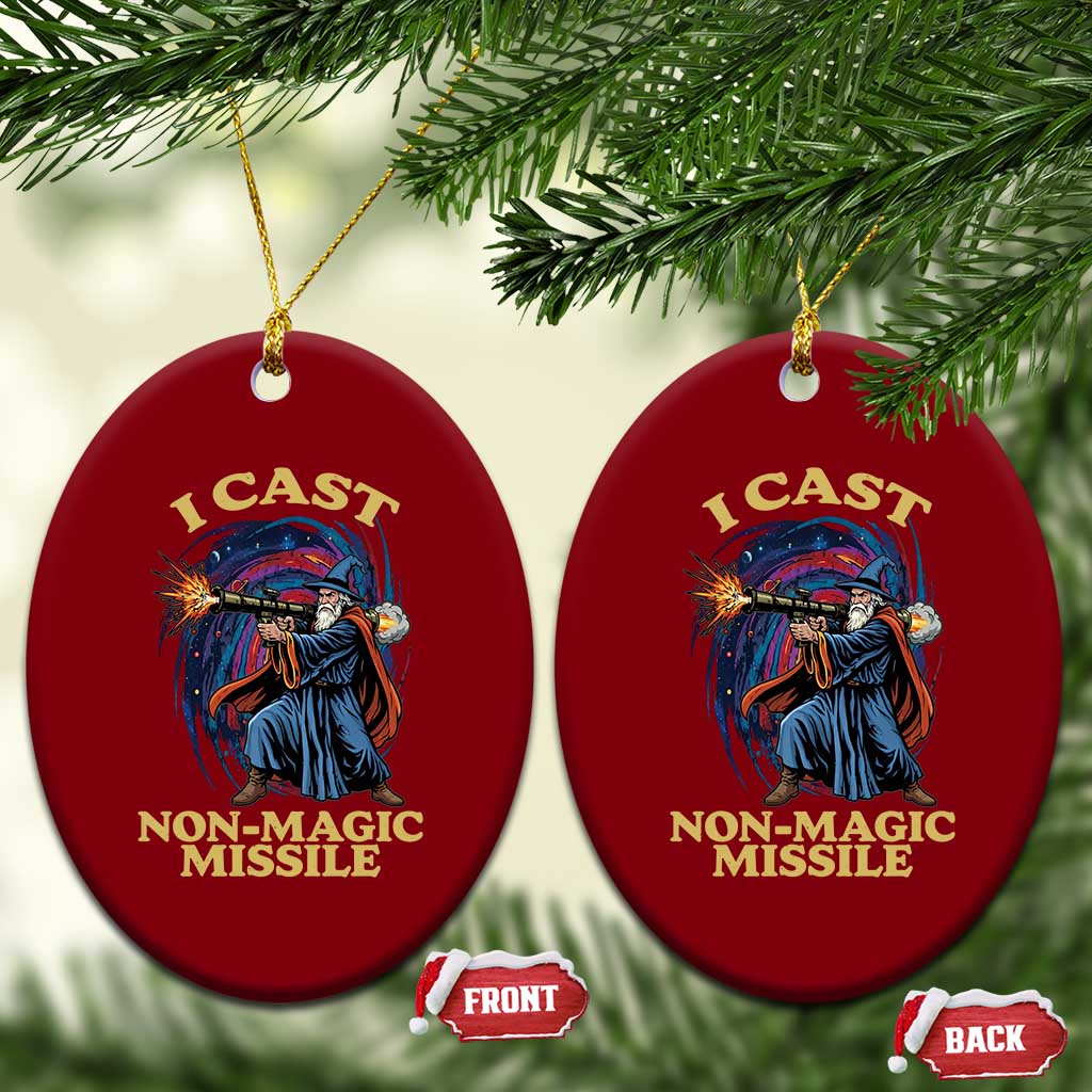 I Cast Non-Magic Missile Funny Wizard Parody Meme Ceramic Ornament - Wonder Print Shop