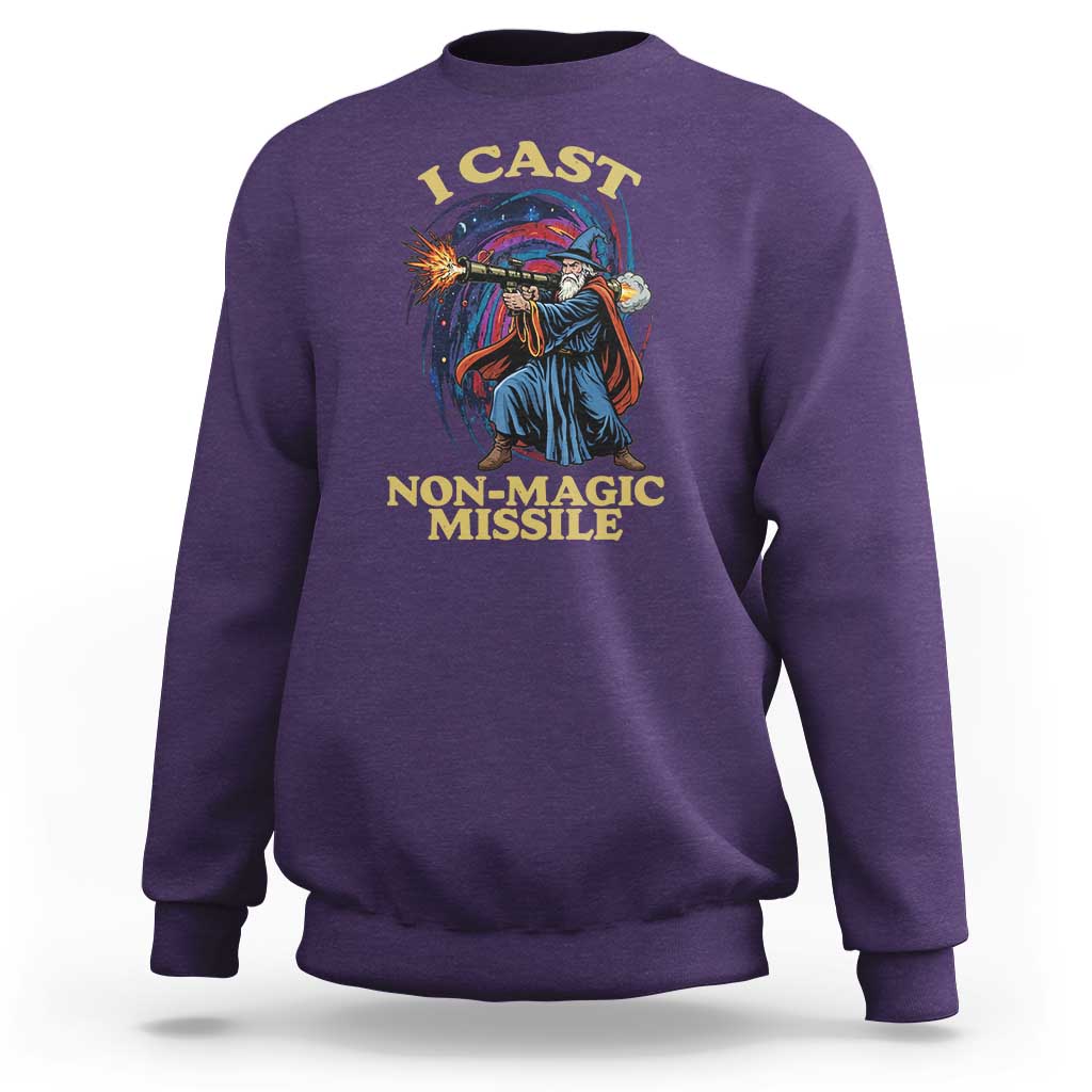 I Cast Non-Magic Missile Funny Wizard Parody Meme Sweatshirt - Wonder Print Shop