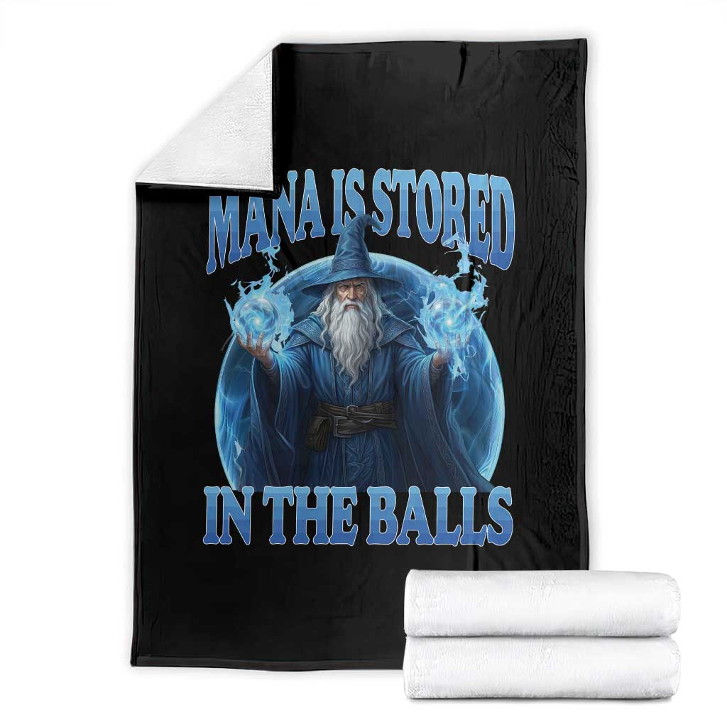 Funny Wizard Throw Blanket Mana is Stored in The Balls Magician Sorcerer Witcher - Wonder Print Shop