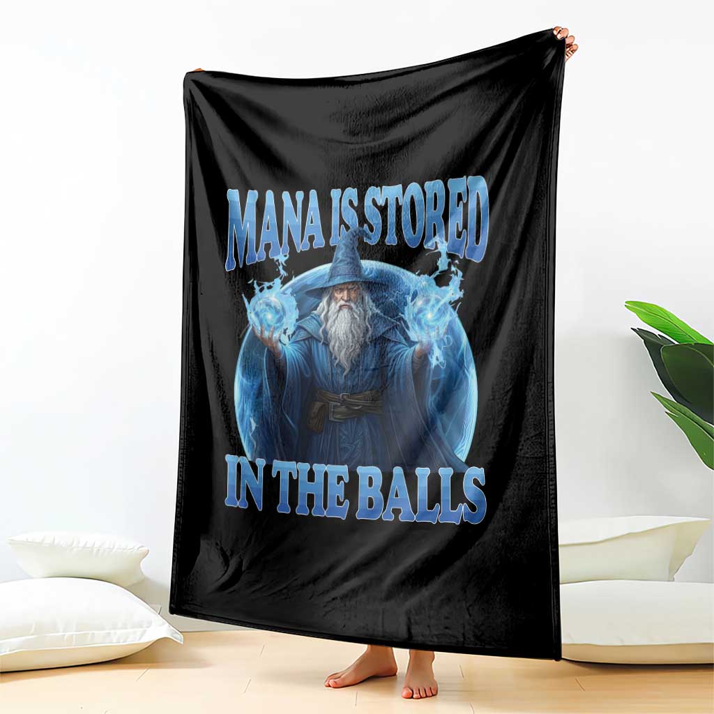 Funny Wizard Throw Blanket Mana is Stored in The Balls Magician Sorcerer Witcher - Wonder Print Shop