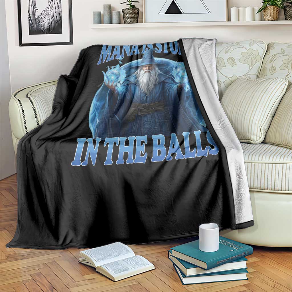 Funny Wizard Throw Blanket Mana is Stored in The Balls Magician Sorcerer Witcher - Wonder Print Shop