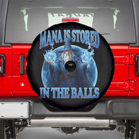Funny Wizard Spare Tire Cover Mana is Stored in The Balls Magician Sorcerer Witcher - Wonder Print Shop