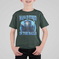Funny Wizard T Shirt For Kid Mana is Stored in The Balls Magician Sorcerer Witcher - Wonder Print Shop