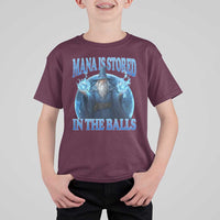 Funny Wizard T Shirt For Kid Mana is Stored in The Balls Magician Sorcerer Witcher - Wonder Print Shop