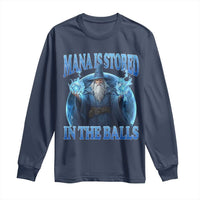 Funny Wizard Long Sleeve Shirt Mana is Stored in The Balls Magician Sorcerer Witcher - Wonder Print Shop