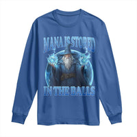 Funny Wizard Long Sleeve Shirt Mana is Stored in The Balls Magician Sorcerer Witcher - Wonder Print Shop