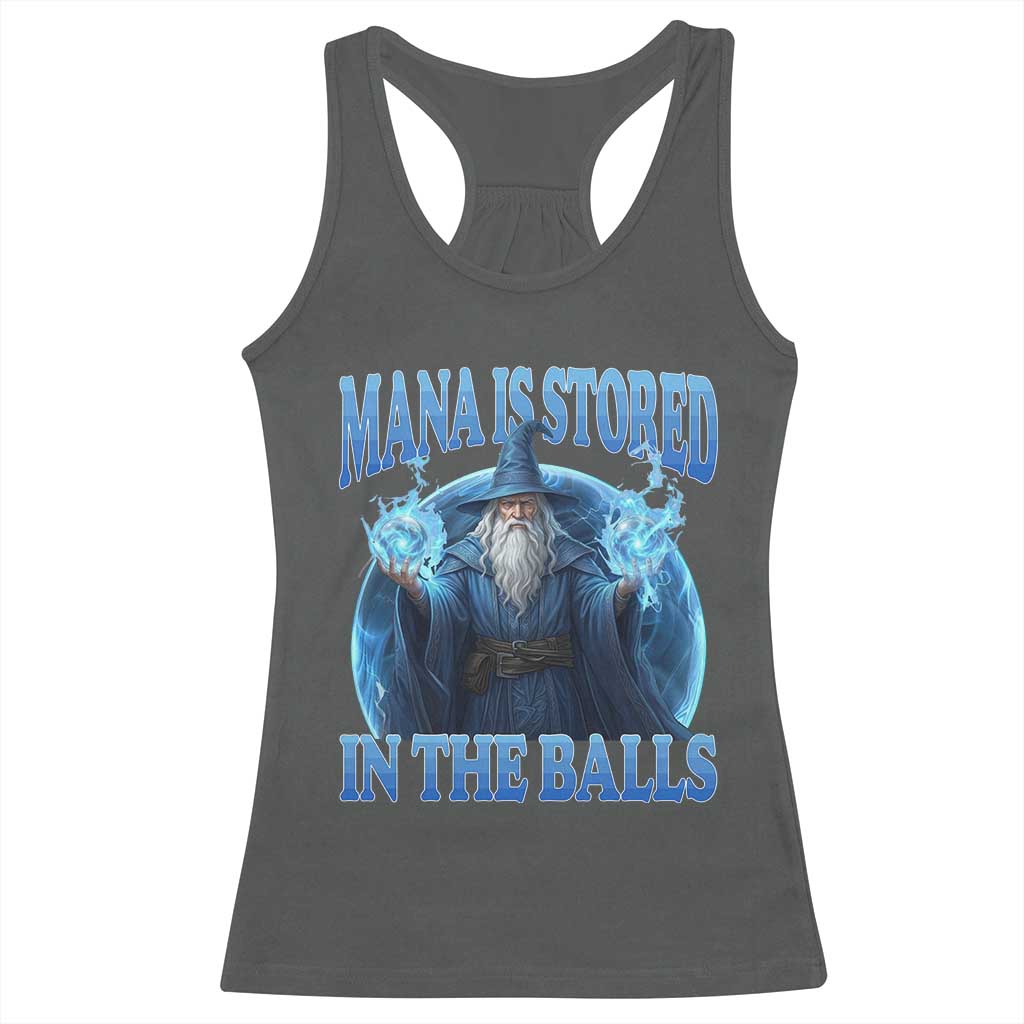 Funny Wizard Racerback Tank Top Mana is Stored in The Balls Magician Sorcerer Witcher - Wonder Print Shop