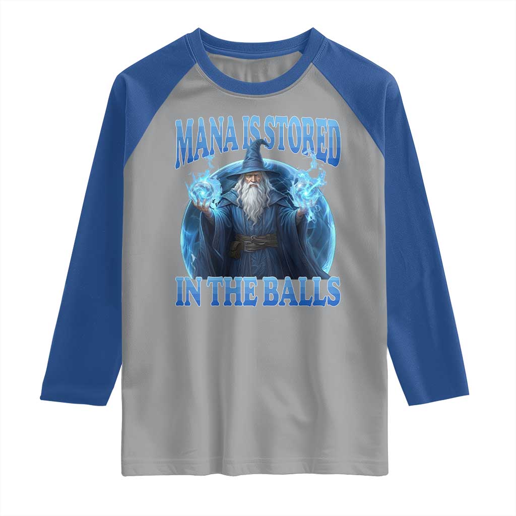 Funny Wizard Raglan Shirt Mana is Stored in The Balls Magician Sorcerer Witcher - Wonder Print Shop