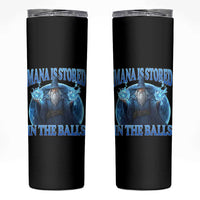 Funny Wizard Skinny Tumbler Mana is Stored in The Balls Magician Sorcerer Witcher - Wonder Print Shop