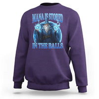 Funny Wizard Sweatshirt Mana is Stored in The Balls Magician Sorcerer Witcher - Wonder Print Shop