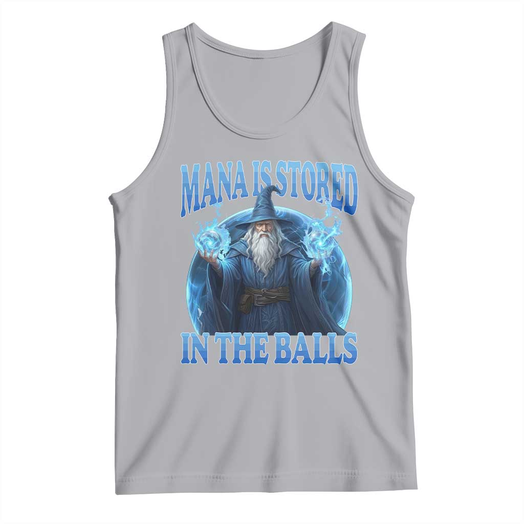 Funny Wizard Tank Top Mana is Stored in The Balls Magician Sorcerer Witcher - Wonder Print Shop