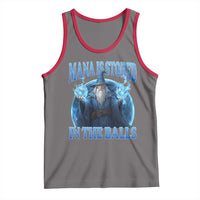 Funny Wizard Tank Top Mana is Stored in The Balls Magician Sorcerer Witcher - Wonder Print Shop